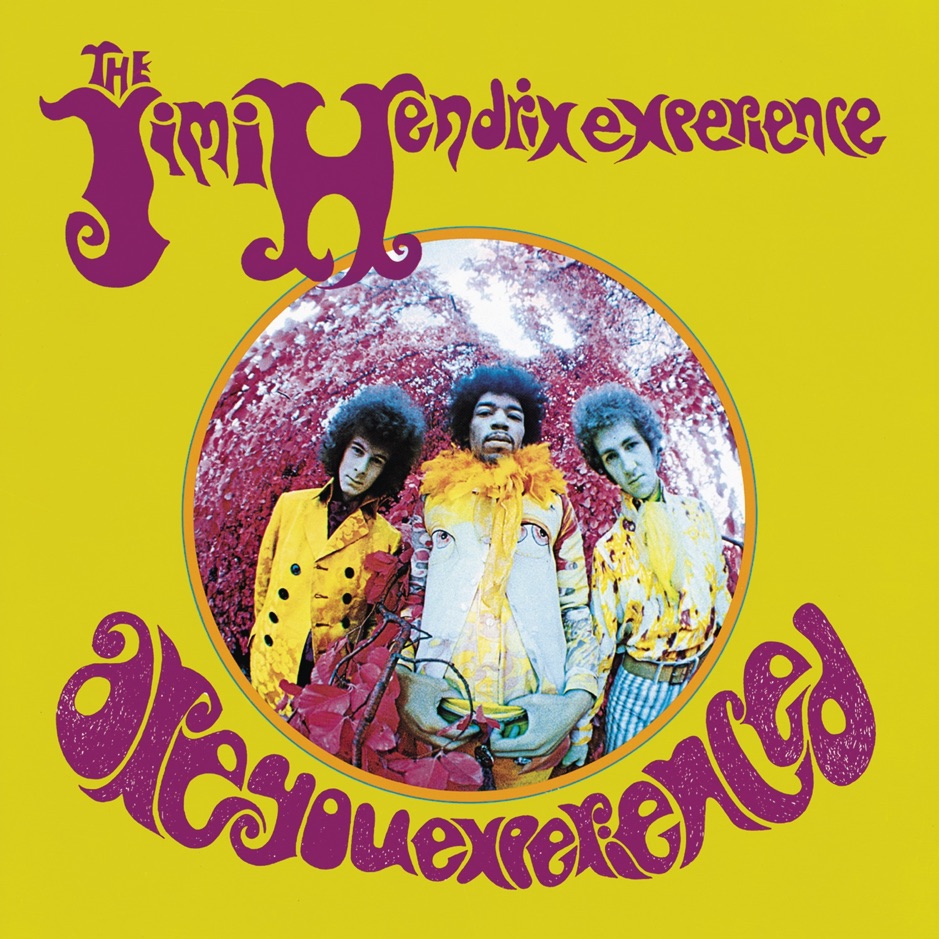 The Jimi Hendrix Experience - Are You Experienced